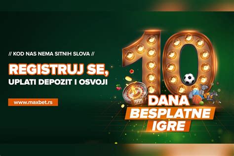 999maxbet|10 dana besplatne igre .
